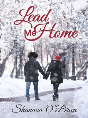 cover image of Lead Me Home